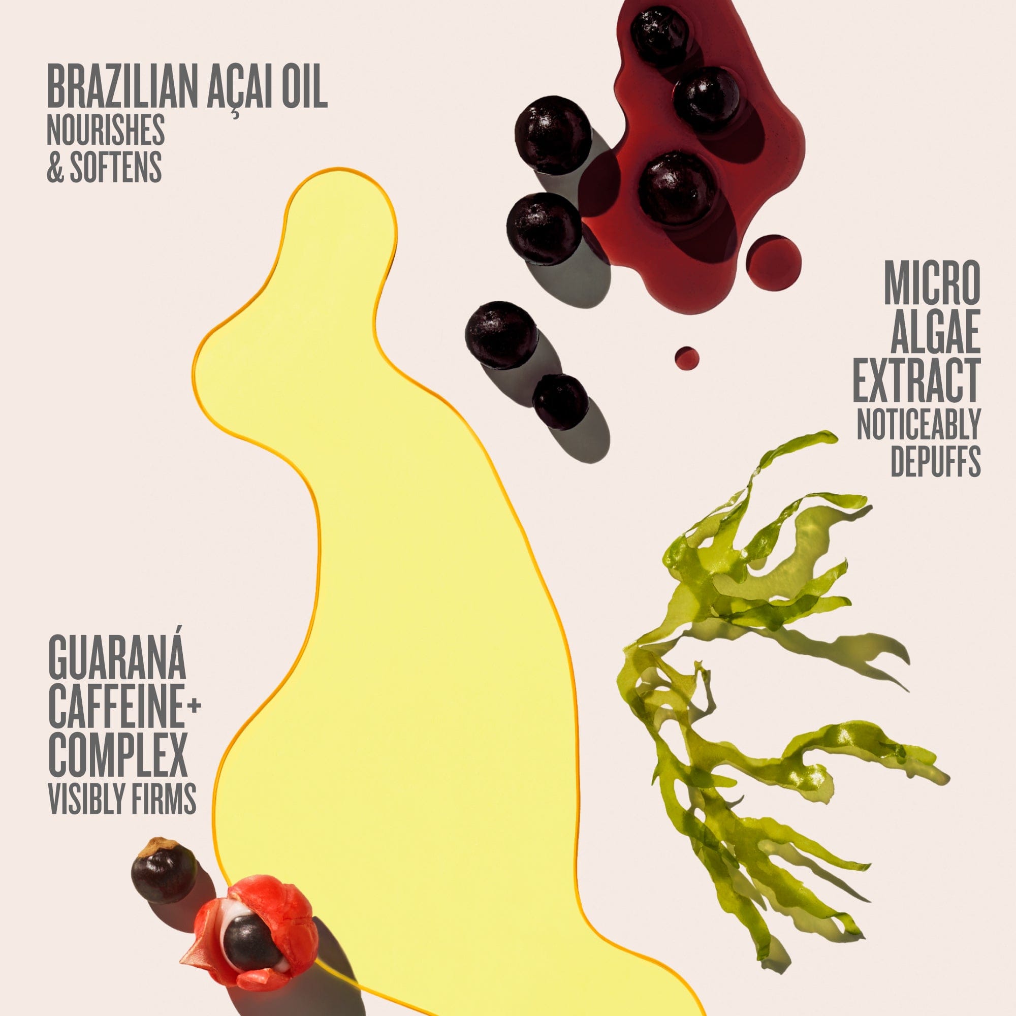 brazilian acai oil nourishes and softens, micro algae extract noticeably depuffs, guarana caffeine + complex visibly firms